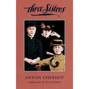 Three Sisters (Tcg Edition) -- Anton Chekhov